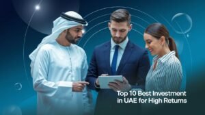 Best Investment in UAE