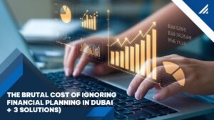 Financial Planning in Dubai