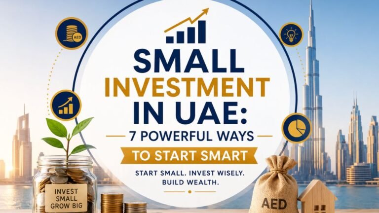 Small Investment in UAE